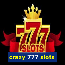 crazy 777 slots